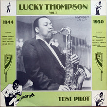 Carica l'immagine nel visualizzatore di Gallery, Lucky Thompson : Test Pilot (LP, Comp)