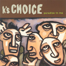 Carica l'immagine nel visualizzatore di Gallery, K's Choice : Paradise In Me (CD, Album)