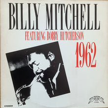 Carica l'immagine nel visualizzatore di Gallery, Billy Mitchell : Billy Mitchell Featuring Bobby Hutcherson (LP, RE)