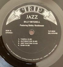 Carica l'immagine nel visualizzatore di Gallery, Billy Mitchell : Billy Mitchell Featuring Bobby Hutcherson (LP, RE)
