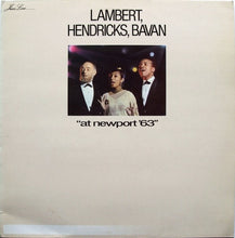 Carica l'immagine nel visualizzatore di Gallery, Lambert, Hendricks & Bavan : At Newport '63 (LP, Album, RE)