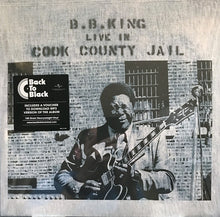 Carica l'immagine nel visualizzatore di Gallery, B.B. King : Live In Cook County Jail (LP, Album, RE, 180)