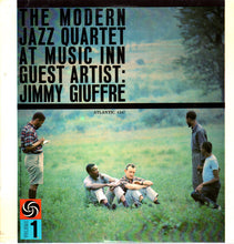 Carica l'immagine nel visualizzatore di Gallery, The Modern Jazz Quartet Guest Artist: Jimmy Giuffre : The Modern Jazz Quartet At Music Inn (LP, Album, Mono, RE)