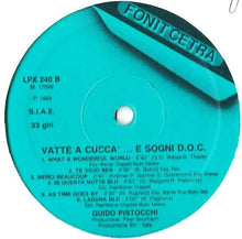 Carica l'immagine nel visualizzatore di Gallery, Guido Pistocchi : Vatte A Cuccà ... E Sogni D.O.C. (LP, Album)