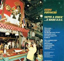Carica l'immagine nel visualizzatore di Gallery, Guido Pistocchi : Vatte A Cuccà ... E Sogni D.O.C. (LP, Album)