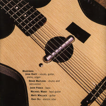 Carica l'immagine nel visualizzatore di Gallery, John Hiatt : Perfectly Good Guitar (CD, Album, RE)