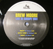 Carica l'immagine nel visualizzatore di Gallery, Brew Moore : Live In Europe 1961 (LP, Album, Mono)