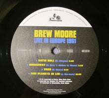 Carica l'immagine nel visualizzatore di Gallery, Brew Moore : Live In Europe 1961 (LP, Album, Mono)