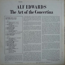 Carica l'immagine nel visualizzatore di Gallery, Alf Edwards : The Art Of The Concertina (LP)