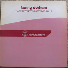 Carica l'immagine nel visualizzatore di Gallery, Kenny Dorham : Last But Not Least 1966, Vol.2 (LP, Unofficial)
