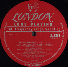 Carica l'immagine nel visualizzatore di Gallery, Spike Hughes And His All American Orchestra : Spike Hughes And His All American Orchestra (LP, Comp)