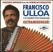 Carica l'immagine nel visualizzatore di Gallery, Francisco Ulloa : ¡Ultramerengue! (CD, Album)