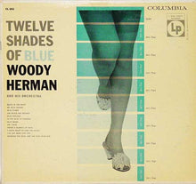Carica l'immagine nel visualizzatore di Gallery, Woody Herman And His Orchestra : Twelve Shades Of Blue (LP, Album, Mono)