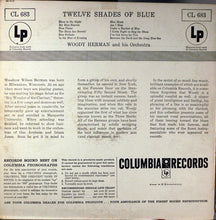 Carica l'immagine nel visualizzatore di Gallery, Woody Herman And His Orchestra : Twelve Shades Of Blue (LP, Album, Mono)