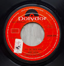 Carica l'immagine nel visualizzatore di Gallery, Jacky Tayler : Tell The Truth Now (7")
