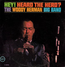 Carica l'immagine nel visualizzatore di Gallery, The Woody Herman Big Band : Hey! Heard The Herd? (LP, Mono)