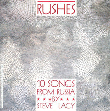 Carica l'immagine nel visualizzatore di Gallery, Steve Lacy : Rushes - 10 Songs From Russia (CD, Album)