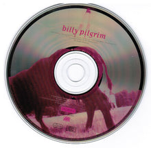 Carica l'immagine nel visualizzatore di Gallery, Billy Pilgrim : Billy Pilgrim (CD, Album)