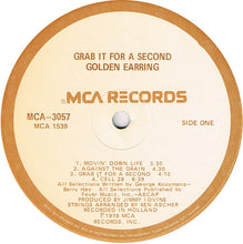 Carica l'immagine nel visualizzatore di Gallery, Golden Earring : Grab It For A Second (LP, Album, Glo)