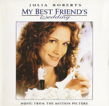 Carica l'immagine nel visualizzatore di Gallery, Various : My Best Friend's Wedding (Music From The Motion Picture) (CD, Comp)
