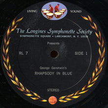 Carica l'immagine nel visualizzatore di Gallery, The Longines Symphonette : George Gershwin's Immortal Rhapsody In Blue And An American In Paris (LP, Album, RE)