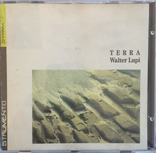 Carica l'immagine nel visualizzatore di Gallery, Walter Lupi : Terra (CD)