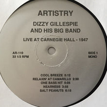 Carica l'immagine nel visualizzatore di Gallery, Dizzy Gillespie : Dizzy Gillespie and his Legendary Big Band Live at Carnegie Hall 1947 (LP, Album, Mono)