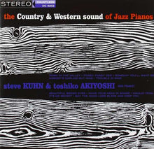 Carica l'immagine nel visualizzatore di Gallery, Steve Kuhn & Toshiko Akiyoshi : The Country & Western Sound Of Jazz Pianos (CD, Album, RE)