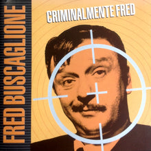 Carica l'immagine nel visualizzatore di Gallery, Fred Buscaglione : Criminalmente Fred (CD, Comp)