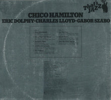 Carica l'immagine nel visualizzatore di Gallery, Chico Hamilton, Eric Dolphy • Charles Lloyd • Gabor Szabo : Chico Hamilton (LP, Comp, Gat)