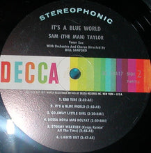 Carica l'immagine nel visualizzatore di Gallery, Sam Taylor (2) : It's A Blue World (LP)