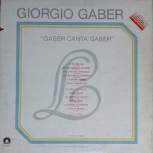 Carica l'immagine nel visualizzatore di Gallery, Giorgio Gaber : "Gaber Canta Gaber" (LP, Comp)