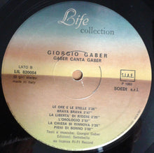Carica l'immagine nel visualizzatore di Gallery, Giorgio Gaber : "Gaber Canta Gaber" (LP, Comp)