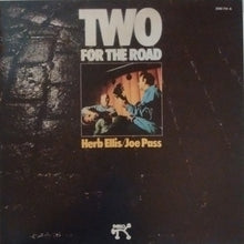 Carica l'immagine nel visualizzatore di Gallery, Herb Ellis / Joe Pass : Two For The Road (LP, Album)