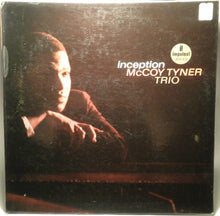 Carica l'immagine nel visualizzatore di Gallery, McCoy Tyner Trio : Inception (LP, Album, Mono, RE)