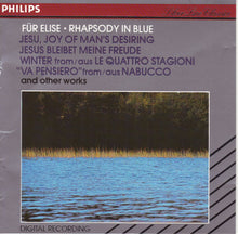 Carica l'immagine nel visualizzatore di Gallery, Various : Für Elise - Rhapsody In Blue - Jesu, Joy Of Man's Desiring - Jesus Bleibet Meine Freude - Winter From/Aus Le Quattro Stagioni - "Va Pensere" From/Aus Nabucco And Other Works (CD, Album, Comp)