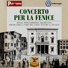 Carica l'immagine nel visualizzatore di Gallery, Royal Philharmonic Orchestra, Orchestra Del Teatro La Fenice, Coro Del Teatro La Fenice : Concerto Per La Fenice (CD)