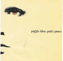 Carica l'immagine nel visualizzatore di Gallery, Patty Pravo : Pazza Idea (CD, Album, RE)