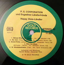Carica l'immagine nel visualizzatore di Gallery, P.S. Corporation Und Engadiner Ländlerfründa : Happy Dixie-Ländler (LP, Album)