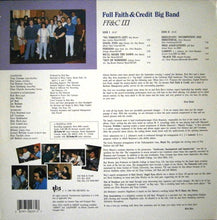 Carica l'immagine nel visualizzatore di Gallery, Full Faith & Credit Big Band : FF&C III (LP, Album)