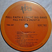 Carica l'immagine nel visualizzatore di Gallery, Full Faith & Credit Big Band : FF&C III (LP, Album)