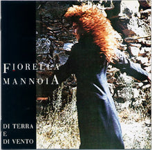 Carica l'immagine nel visualizzatore di Gallery, Fiorella Mannoia : Di Terra E Di Vento (CD, Album)