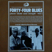 Carica l'immagine nel visualizzatore di Gallery, Mose Vinson, John Williams (28), Wallace Pinetop Johnson : Fourty-Four Blues (Piano Blues And Boogie Vol.1) (LP, Album)