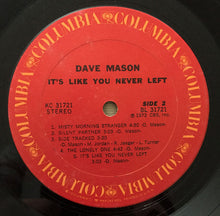 Carica l'immagine nel visualizzatore di Gallery, Dave Mason : It's Like You Never Left (LP, Album, Pit)
