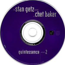 Carica l'immagine nel visualizzatore di Gallery, Stan Getz Quartet With Chet Baker : Quintessence Volume 2 (CD, Album)