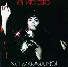 Carica l'immagine nel visualizzatore di Gallery, Renato Zero : No! Mamma, No! (CD, Album, RE)