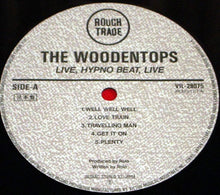 Carica l'immagine nel visualizzatore di Gallery, The Woodentops : Live Hypnobeat Live (LP, Album)