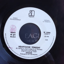 Carica l'immagine nel visualizzatore di Gallery, Eagles : Heartache Tonight (7", Promo)