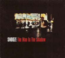 Carica l'immagine nel visualizzatore di Gallery, Snooze : The Man In The Shadow (CD, Album)