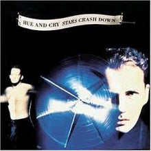 Carica l'immagine nel visualizzatore di Gallery, Hue & Cry : Stars Crash Down (LP, Album)